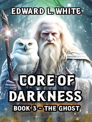 cover image of Core of Darkness Book 3--The Ghost